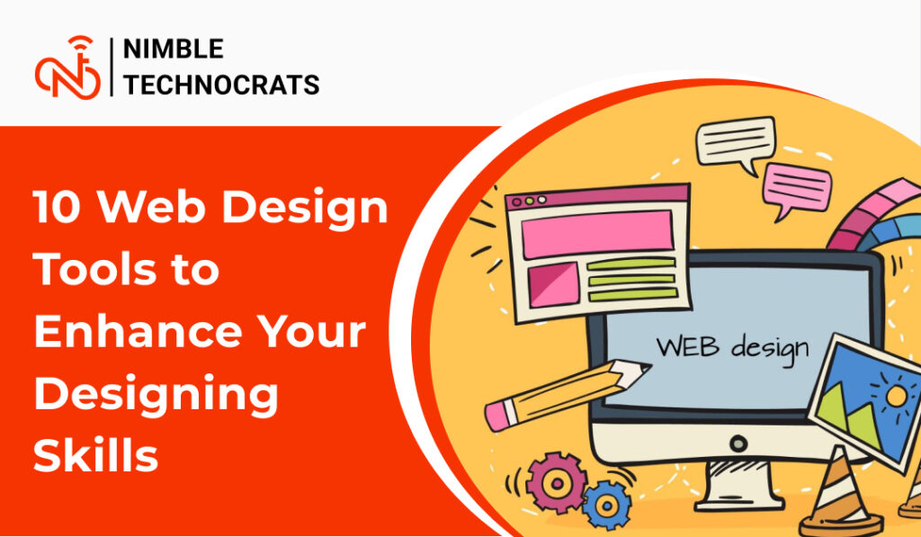 10 Web Design Tools to Enhance Your Designing Skills