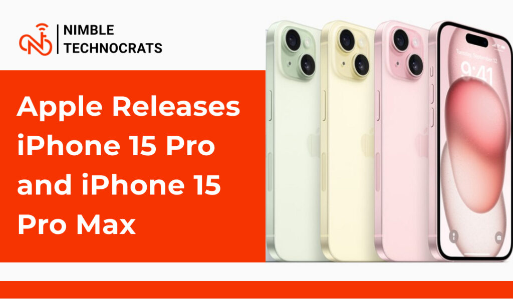 Apple Released iPhone 15 Pro and iPhone 15 Pro Max