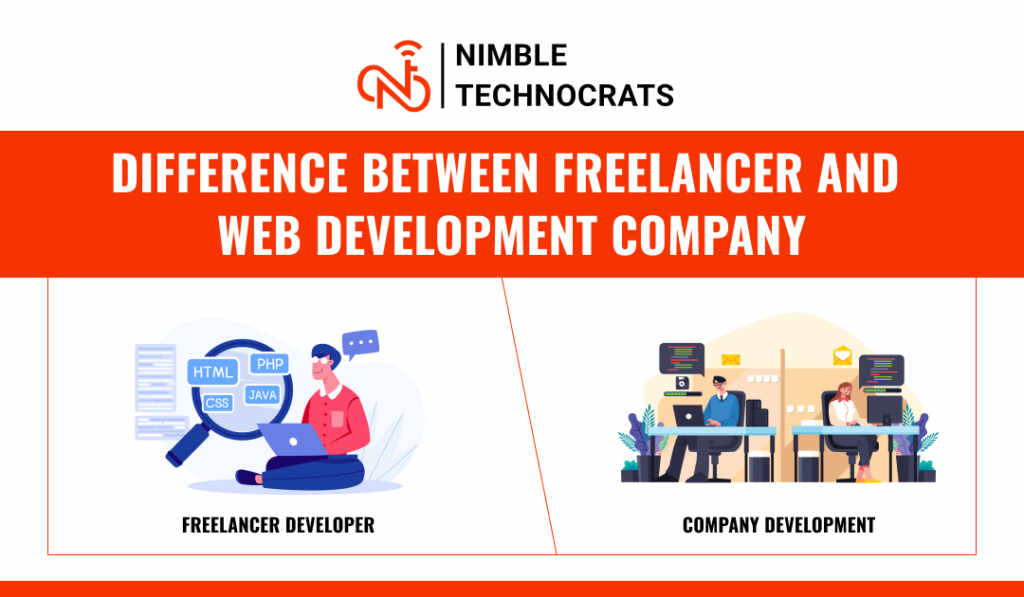 Difference between Freelancer and Web Development Company